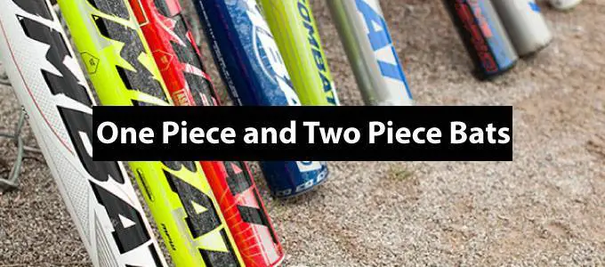 one piece vs two piece baseball bats